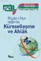 Risale-i Nur Işığında Küreselleşme ve Ahlak  Frontansicht 1
