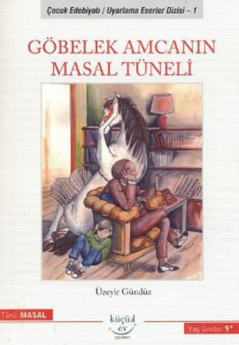 Göbelek Amcanın Masal Tüneli  Frontansicht 1