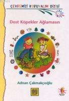 Dost Köpekler Ağlamasın  Frontansicht 1