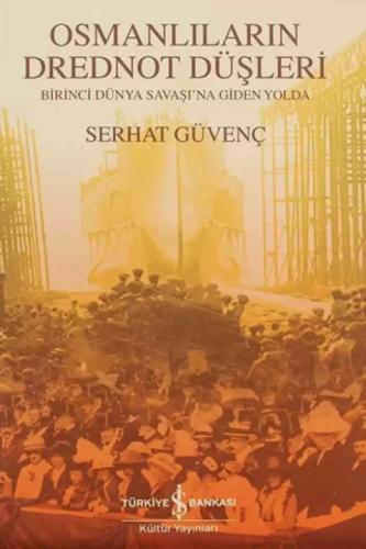 Osmanlıların Drednot Düþleri  Frontansicht 1