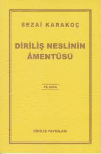 Diriliş Neslinin Amentüsü  Frontansicht 1