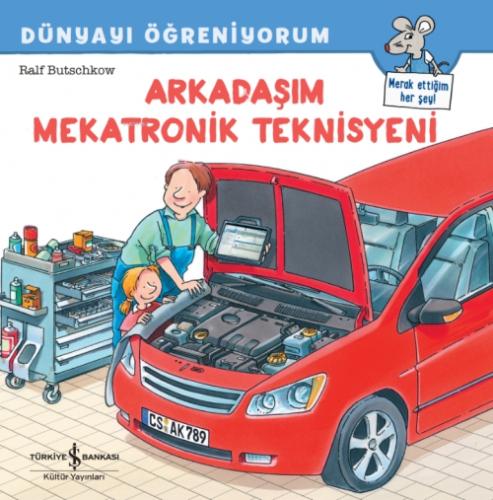 Arkadaşım Mekatronik Teknisyeni;Dünyayı Öğreniyorum  Frontansicht 1