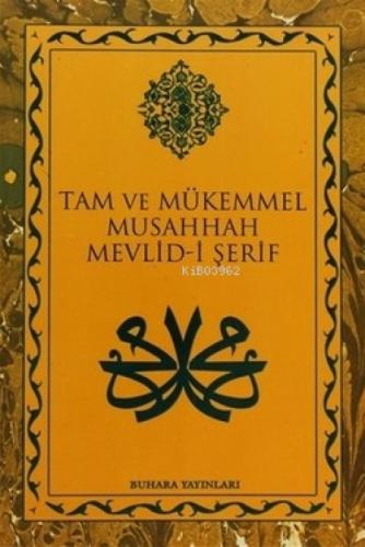 Tam ve Mükemmel Musahhah Mevlid-i Şerif  Frontansicht 1