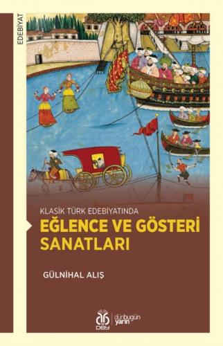 Klasik Türk Edebiyatında Eğlence ve Gösteri Sanatları  Frontansicht 1