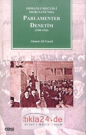 Parlamenter Denetim 1908-1920  Frontansicht 1