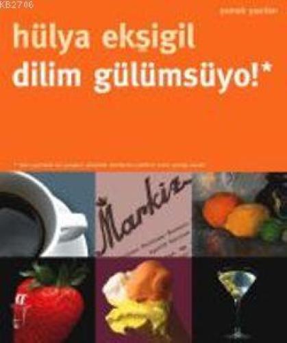 Dilim Gülümsüyo! Yemek Yazıları  Frontansicht 1