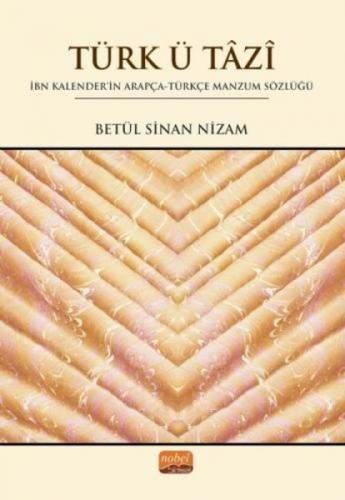 Türk Ü Tazi - İbn Kalenderin Arapça-Türkçe Manzum Sözlüğü  Frontansicht 1