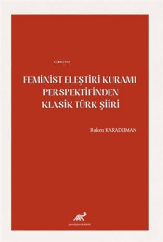 Feminist Eleştiri Kuramı Perspektifinden Klasik Türk Şiiri  Frontansicht 1