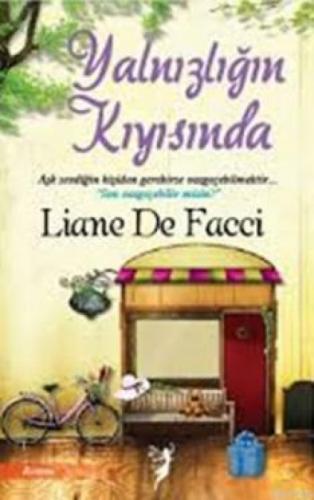 Yalnızlıðın Kıyısında  Frontansicht 1