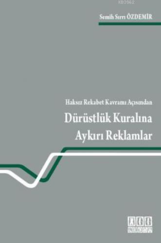 Haksız Rekabet Kavramı Açısından Dürüstlük Kuralına Aykırı Reklamlar  Frontansicht 1