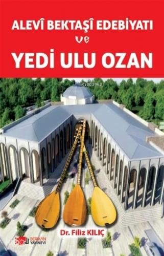 Alevi Bektaşi Edebiyatı ve Yedi Ulu Ozan  Frontansicht 1
