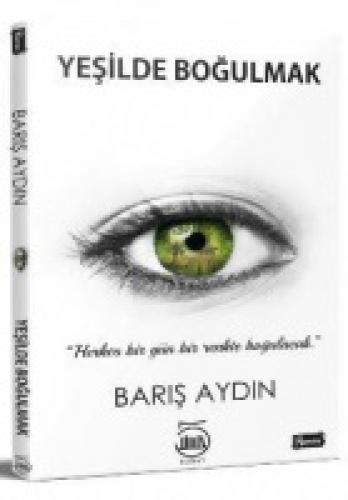 Yeşilde Boğulmak  Frontansicht 1