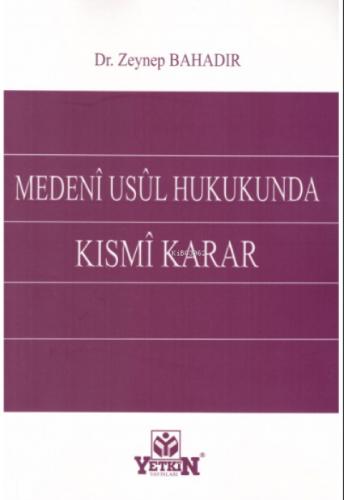 Medeni Usul Hukukunda Kısmi Karar  Frontansicht 1