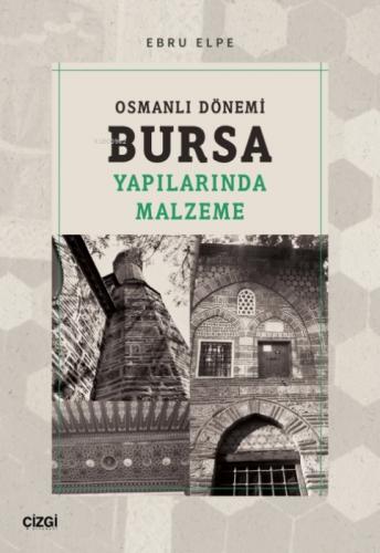 Osmanlı Dönemi Bursa Yapılarında Malzeme  Frontansicht 1