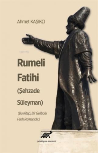 Rumeli Fatihi (?ehzade Süleman)  Frontansicht 1