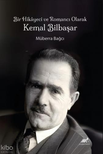 Bir Hikâyeci ve Romancı Olarak Kemal Bilbaşar  Frontansicht 1