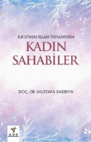 İlk dönem İslam toplumunda Kadın Sahabeler  Frontansicht 1