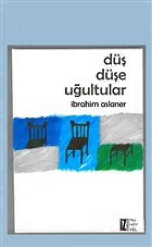 Düş Düşe Uğultular  Frontansicht 1