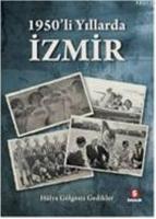 1950'li Yıllarda İzmir  Frontansicht 1