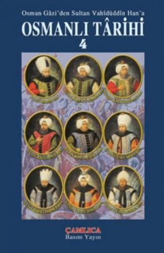 Osman Gazi'den Sultan Vahidüddin Han'a Osmanlı Tarihi 4 (Ciltli)  Frontansicht 1