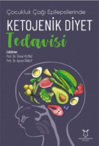 Ketojenik Diyet Tedavisi - Çocukluk Çaðı Epilepsilerinde  Frontansicht 1