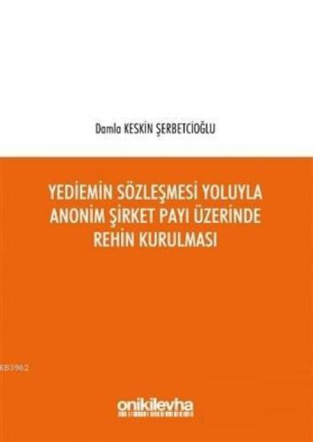 Yediemin Sözleşmesi Yoluyla Anonim Şirket Payı Üzerinde Rehin Kurulması  Frontansicht 1