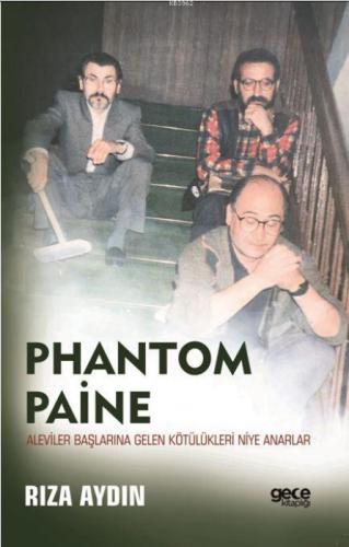 Phantom Paine - Aleviler Baþlarına Gelen Kötülükleri Niye Anarlar  Frontansicht 1