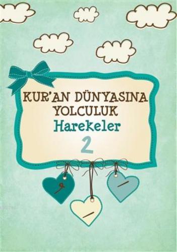 Harekeler - Kuran Dünyasına Yolculuk 2  Frontansicht 1