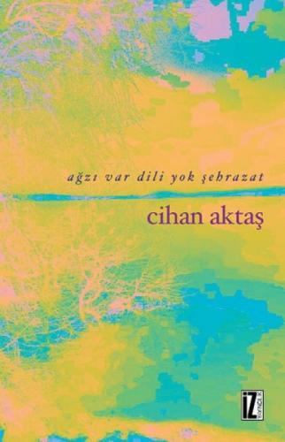 Ağzı Var Dili Yok Şehrazat  Frontansicht 1