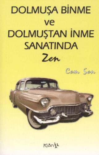 Dolmuşa Binme ve Dolmuştan İnme Sanatında Zen  Frontansicht 1
