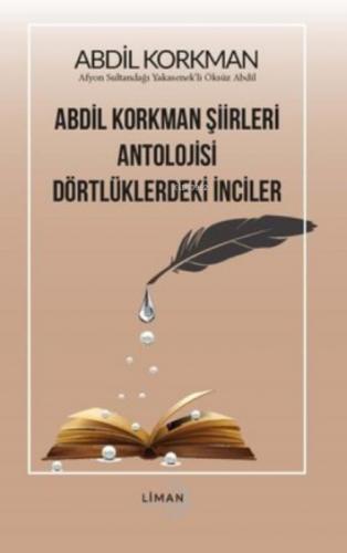 Abdil Korkman Şiirleri Antolojisi Dörtlüklerdeki İnciler  Frontansicht 1