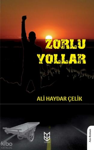 Zorlu Yollar  Frontansicht 1