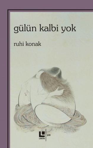 Gülün Kalbi Yok  Frontansicht 1