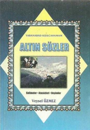 Yabanabad Kızılcahamam Altın Sözler  Frontansicht 1