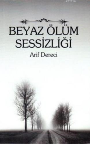 Beyaz Ölüm Sessizliği  Frontansicht 1