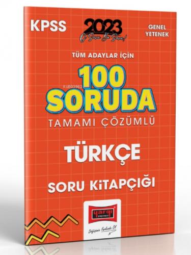 2023 KPSS Tüm Adaylar İçin 100 Soruda Türkçe Tamamı Çözümlü Soru Kitapçığı  Frontansicht 1