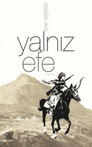 Yalnız Efe  Frontansicht 1