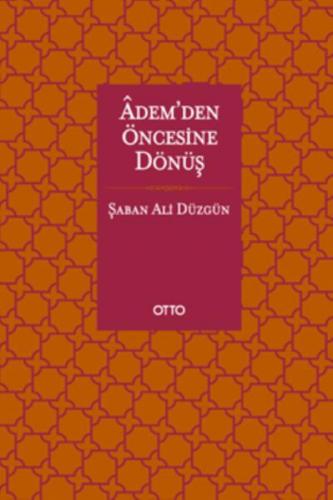 Adem'den Öncesine Dönüş  Frontansicht 1
