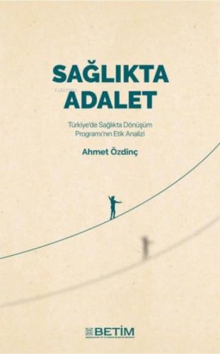 Sag?lıkta Adalet ;Türkiye'de Sag?lıkta Dönüşüm Programı'nın Etik Analizi  Frontansicht 1