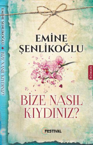 Bize Nasıl Kıydınız?  Frontansicht 1