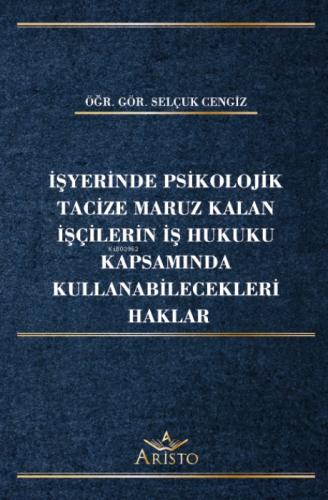 İşyerinde Psikolojik Tacize Maruz Kalan İşçilerin İş Hukuku Kapsamında Kullanabilecekleri Haklar  Frontansicht 1