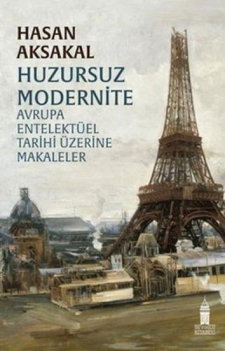 Huzursuz Modernite Avrupa Entelektüel  Tarihi Üzerine Makaleler  Frontansicht 1