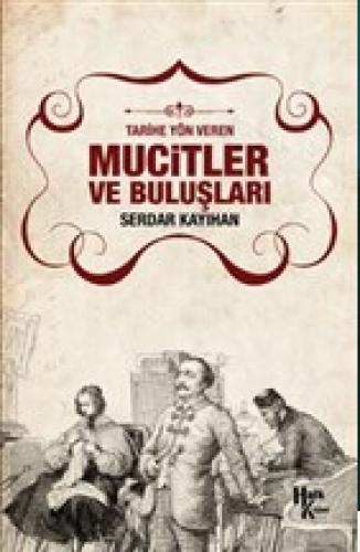 Mucitler ve Buluşları  Frontansicht 1