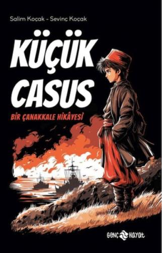 Küçük Casus;Bir Çanakkale Hikâyesi  Frontansicht 1