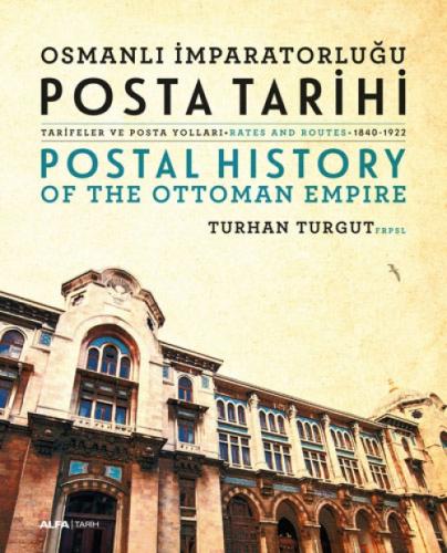 Osmanlı İmparatorluğu Posta Tarihi (Ciltli)  Frontansicht 1