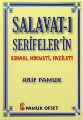 Salavat-ı Şerifeler`in Esrarı, Hikmeti, Fazileti  Frontansicht 1