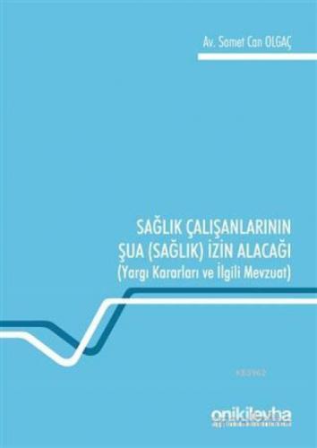 Sağlık Çalışanlarının Şua (Sağlık) İzin Alacağı  Frontansicht 1