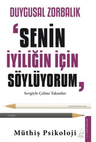 Duygusal Zorbalık - Senin İyiliğin İçin Söylüyorum  Frontansicht 1