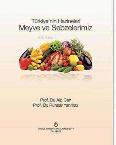 Türkiye'nin Hazineleri Meyve ve Sebzelerimiz (Ciltli)  Frontansicht 1