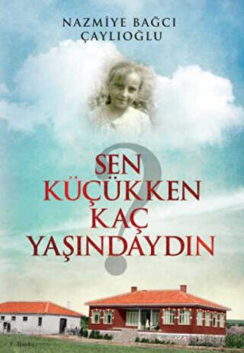 Sen Küçükken Kaç Yaþındaydın  Frontansicht 1